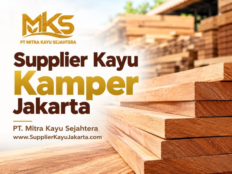 supplier kayu kamper jakarta